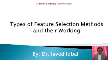 Types of Feature Selection Methods & their Working || Overview of Filter, Wrapper & Embedded Methods