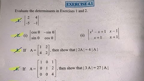 EX 4.1 Q1 TO Q8  SOLUTIONS OF DETERMINANTS NCERT CHAPTER 4 CLASS 12th