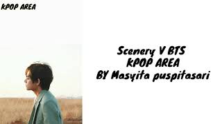 [INDO SUB] BTS V - Scenery (풍경) Lyrics [Han/Rom/Ind]