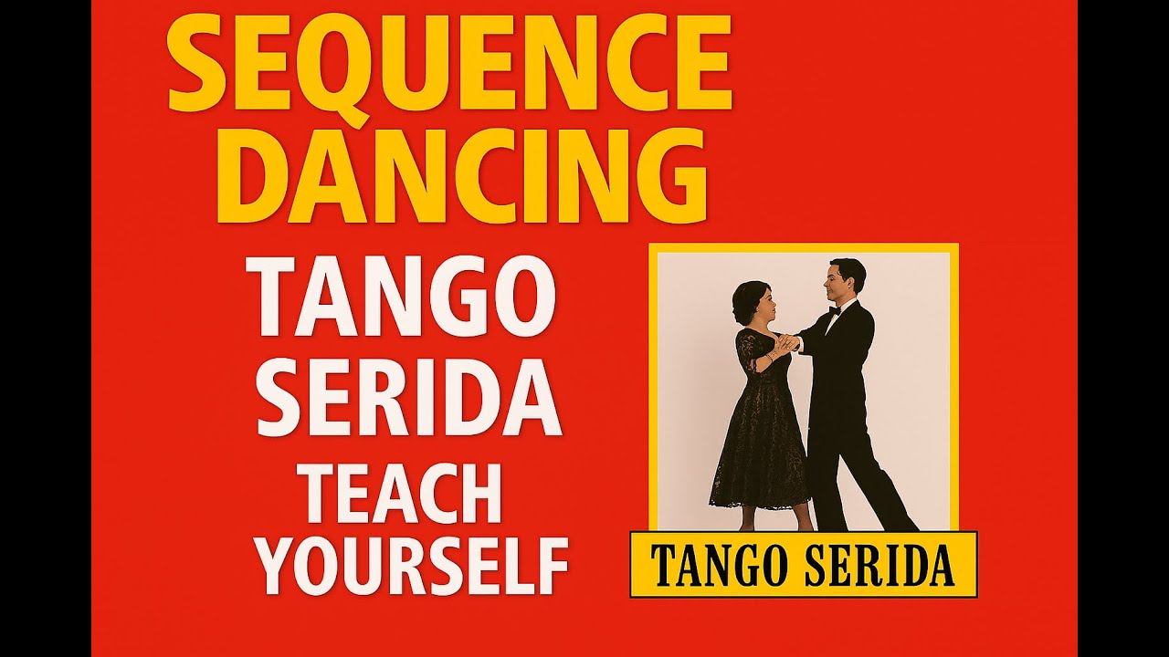 Tango Serida Teach Yourself Old Time and Modern Sequence Dancing
