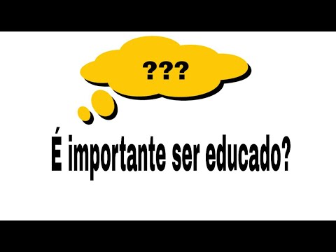 Vídeo: Importante E Educado