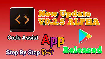 #Updates06 CodeAssist New Updates Released V0.2.5 ALPHA|Hindi|AndroidBulb
