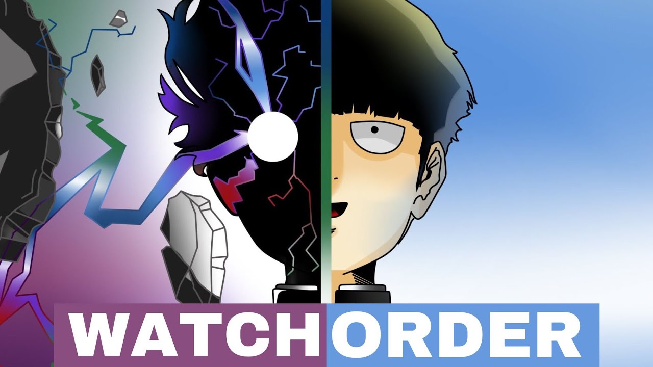 How Watch Mob Psycho 100 in Order - YouTube