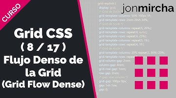 Curso Grid CSS: (8/17) Flujo Denso de la Grid (Grid Flow Dense) - #jonmircha