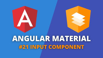 Angular Material #21 - Input Component