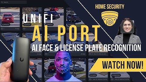 Add AI Face and License Plate Recognition to Your Existing Cameras - Unifi AI Port
