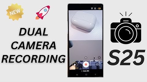 🎥 How to Use Dual Camera Recording on Samsung Galaxy S25/S25+/Ultra – Capture Every Angle!