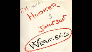 F.M. Present HOOKER &amp; JOHNSON - Week End (Happy Duet Mix) 1993