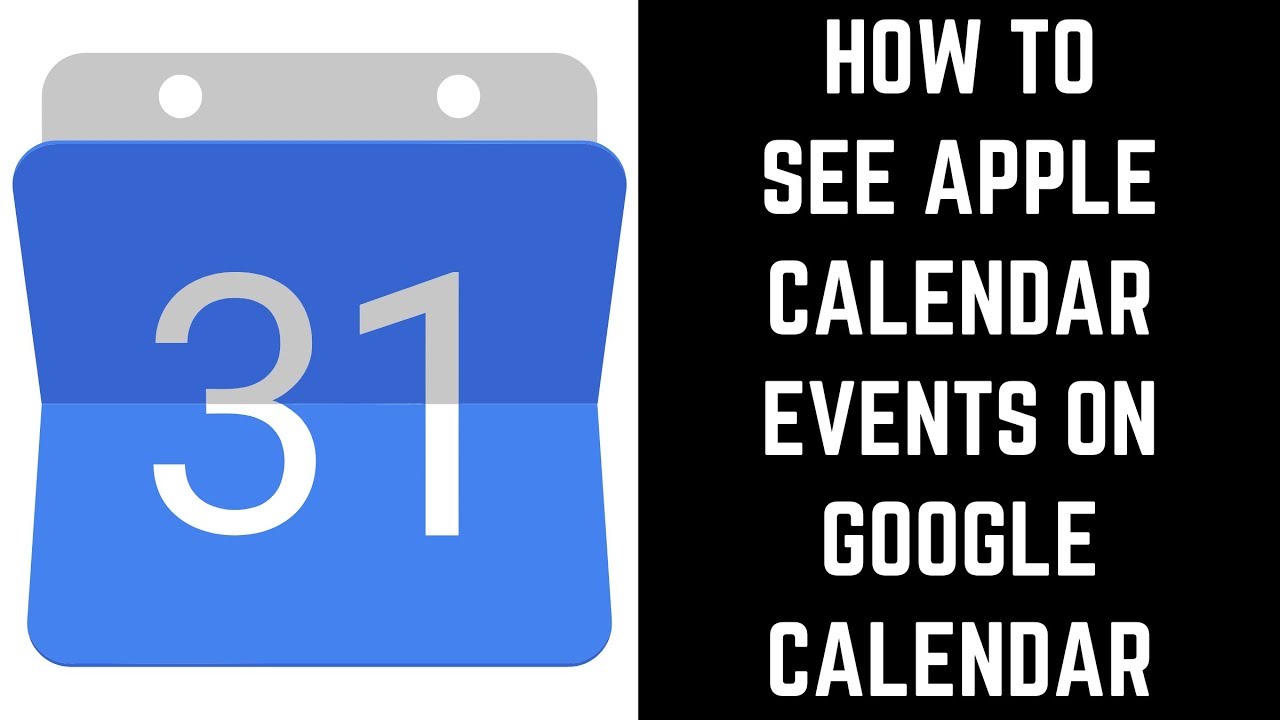 How to See Apple Calendar Events on Google Calendar YouTube