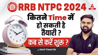 RRB NTPC New Vacancy 2024 | RRB NTPC Preparation Strategy By Sahil Tiwari Sir