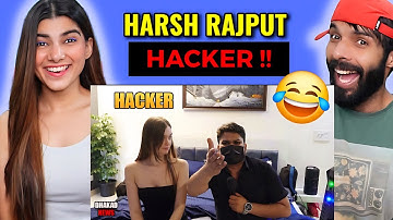 HACKER | HARSH RAJPUT REACTION !!