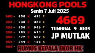 PREDIKSI HK POOLS SENIN 7 JULI 2025 | RUMUS KEPALA EKOR HK | TUNGGAL HK