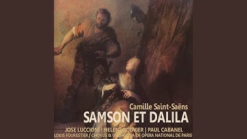 Samson et Dalila: Act III