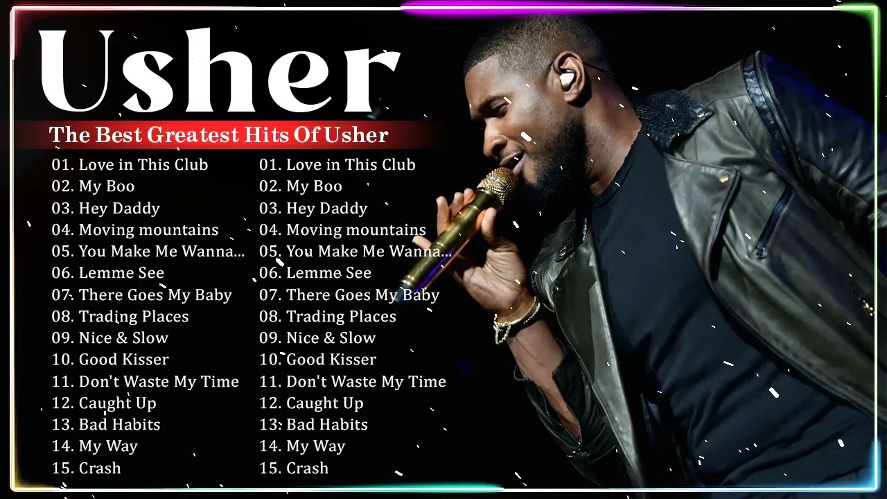 USHER Greatest Hits Collection 2023 - USHER Best Hits Full Album 2023