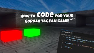 How To CODE For Your Gorilla Tag Fan Game | Part 1