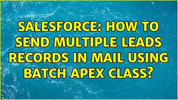 Salesforce: How to send multiple leads records in mail using batch apex class?