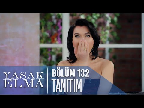 Yasak Elma 132. Bölüm Tanıtımı