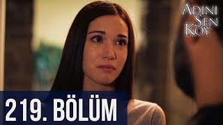 @adinisenkoydizi 219. Bölüm