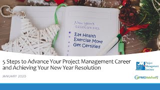 Webinar - 5 Steps to Advance Your Project Management Career and Achieving Your New Year’s Resolution
