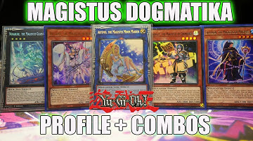 YUGIOH Magistus Dogmatika Profile + Other versions & combos