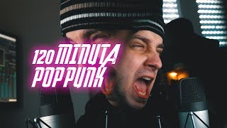 120 MINUTA POP PUNK !