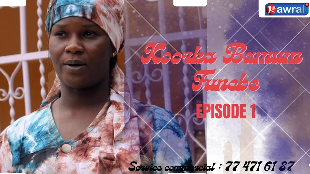 Koorka Bamum funébé 2025 Episode 1