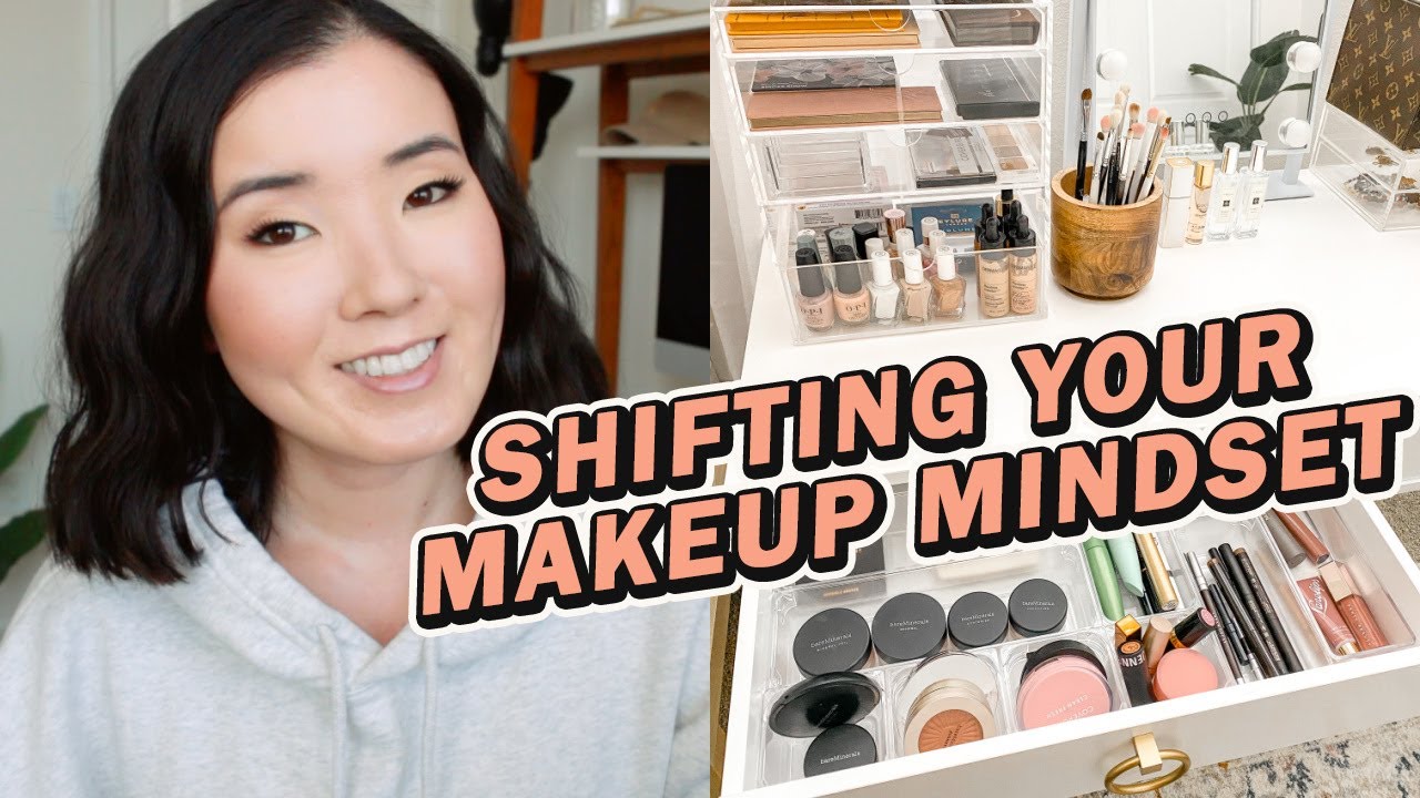How to Curate a Makeup Collection that SERVES You... mindset shifts