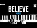 Cher  believe karaoke slower acoustic piano instrumental cover lyrics