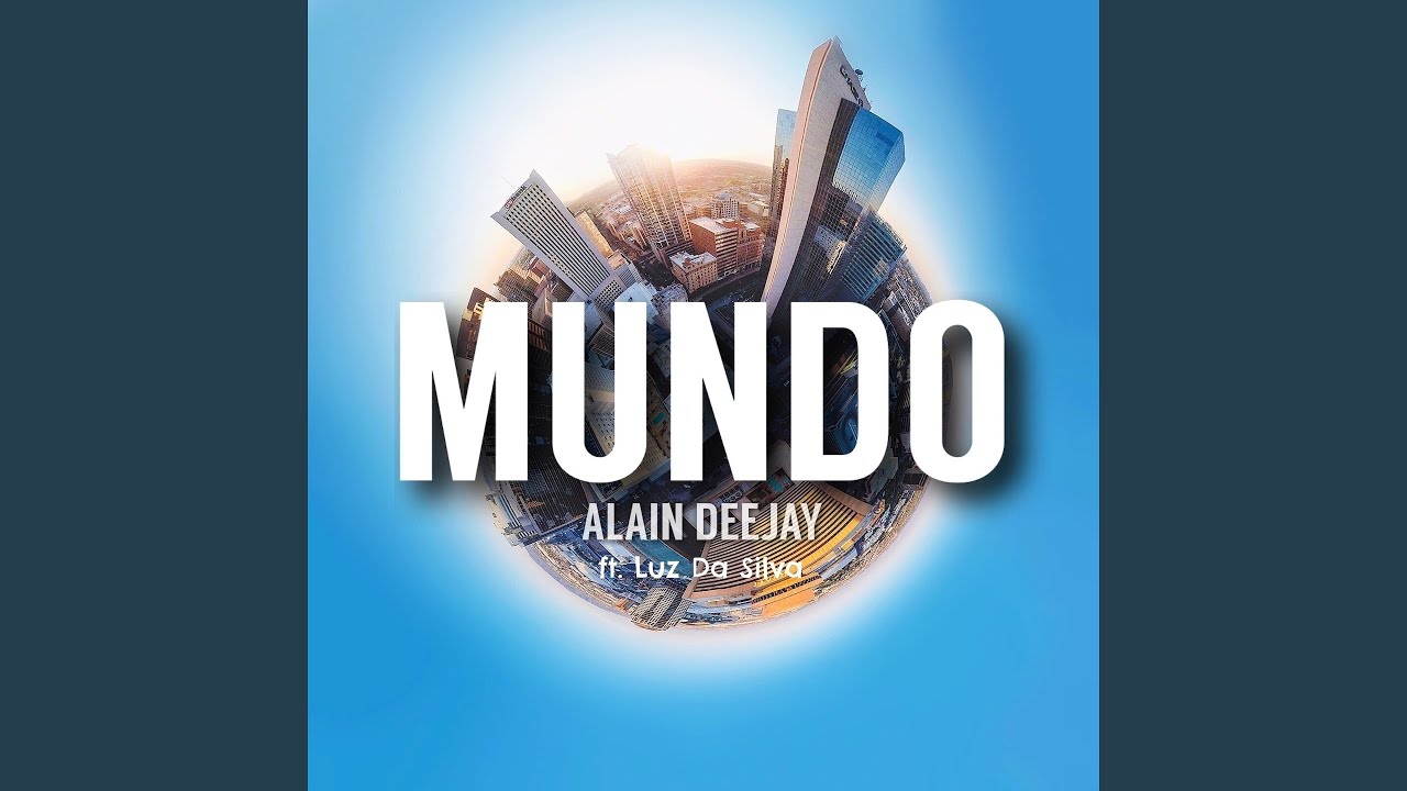 Mundo (feat. Luz Da Silva) (Extended Dance Version)