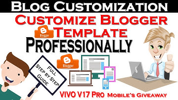 How to Customize Blogger Template 2020 | Blogger Template ko Kaise Customize Kare