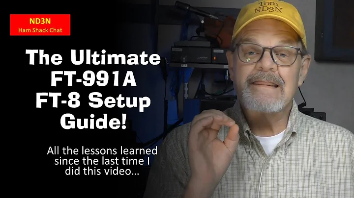 Unveiling the Ultimate FT-991A/FT-8 Video Guide