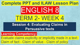 English 8 Term 2 Week 4 Session 4 | Evaluating Claims in Persuasive Texts | Fact, Value & Policy