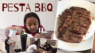 Pesta BBQ | Senangnya kumpul dan Makan Steak dan Spaghetti