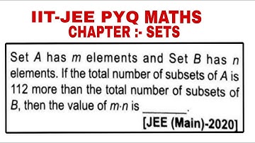 Set A has m elements and Set B has n elements. If the total number of subsets of A is 112 more than