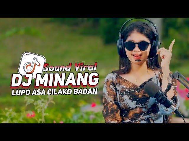 DJ MINANG LUPO ASA CILAKO BADAN X TARAYU BUNGO NAN JOMBANG || DJ TERBARU 2023 class=