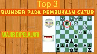 top 3 !!! blunder pembukaan catur screenshot 2