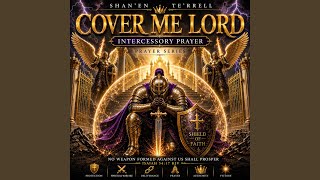 Download Lagu Cover Me Lord (Amour of God Prayer)