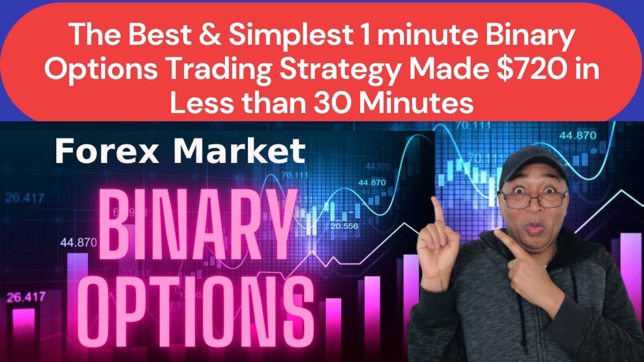 🔥The Best & Simplest 1 minute Binary Options Trading Strategy Made $720 ...