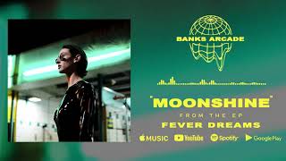 Banks Arcade - MOONSHINE