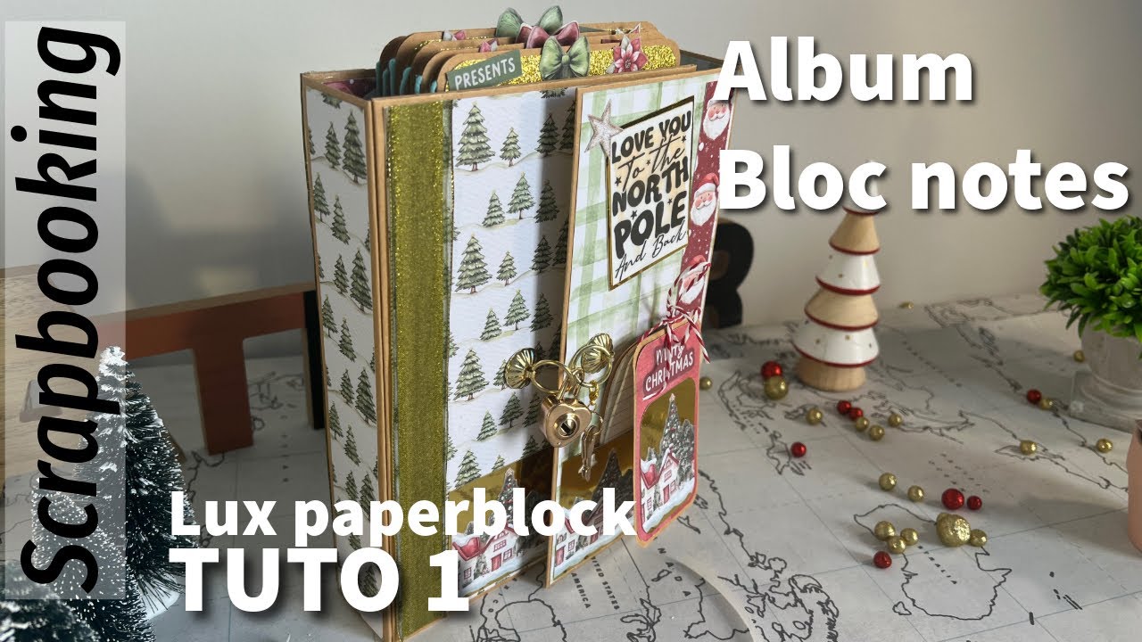 SCRAPBOOKING, TUTO 1 de l’album bloc-notes avec un luxe paperblock 100% Action, facile et rapide