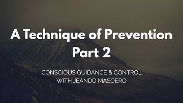 CGC #104:  A Technique of Prevention (part 2) – Initial Alexander Technique