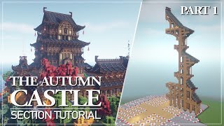 The Autumn Castle  Tutorial Part 1: First Section