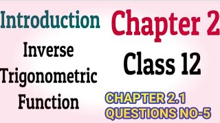 Class 12 Maths Exercise 2.1 Question no-5 Ncert solutions in Hindi |  प्रतिलोम त्रिकोणमितिय फलन