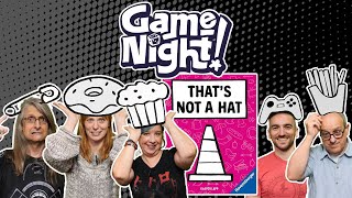 That's Not a Hat - GameNight! Se11 Ep34 - How to Play and Playthrough