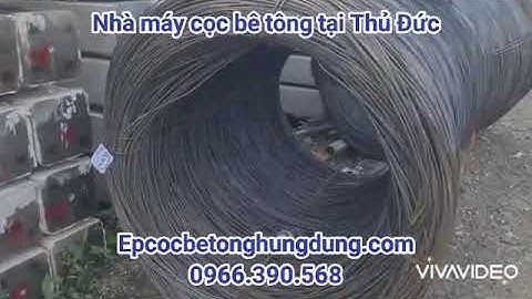 Nhà máy đúc cọc bê tông tại Thủ Đức | Công ty ép cọc bê tông Hùng Dũng | 0966390568