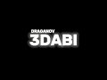 DRAGANOV -3DABI (SLOWED + REVERB)