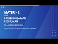 LEGER JALAN - Materi 2 Penyelenggaraan Leger Jalan