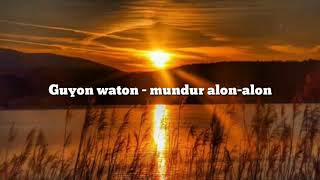 Guyon waton - Mundur alon-alon