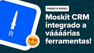 Como Integrar O Moskit Crm A Outras Ferramentas