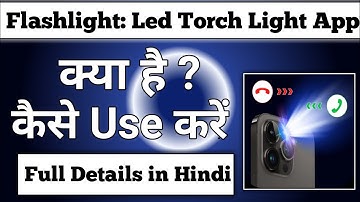 Flashlight Led Torch light App || Flashlight led torch light app kaise use kare